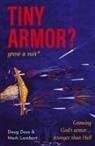Doug Dees, Mark Lambert - Tiny Armor? ... Grow a Suit