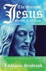 Lochlainn Seabrook - The Greatest Jesus Mystery of All Time