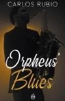 Carlos Rubio - Orpheus' Blues
