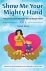 Wendy Heyn - Show Me Your Mighty Hand