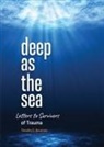 Timothy C Bourman - Deep as the Sea