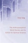 Peter Selg, Peter Selg - The Anthroposophical World Society