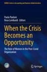Lombardi, Rosa Lombardi, Paola Paoloni - When the Crisis Becomes an Opportunity