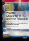 Olof Franck, Thalén, Peder Thalén - Powerful Knowledge in Religious Education