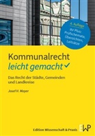 Josef H Mayer, Josef H. Mayer - Kommunalrecht - leicht gemacht