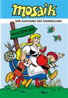 Mosaik Team, Mosaik Team, Klaus D. Schleiter - Der Aufstand der Spaßmacher