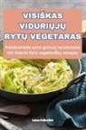 Laima Pu¿kori¿t¿ - VISI¿KAS VIDURI¿J¿ RYT¿ VEGETARAS