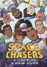 Joe Caramagna, Leland Melvin, Alison Acton - Space Chasers by Leland Melvin