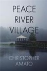 Christopher Amato - Peace River Village