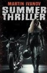 Martin Ivanov - Summer Thriller