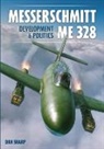 Dan Sharp - Messerschmitt Me 328 Development & Politics