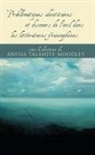 Anissa Talahite-Moodley - Problématiques Identitaires Et Discours de l'Exil Dans Les Littératures Francophones