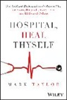 Mark Taylor - Hospital, Heal Thyself