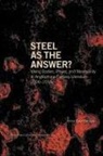 Anna Bark Persson - Steel as the Answer?