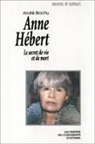 André Brochu - Anne Hébert