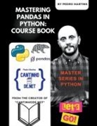 Pedro Martins - Mastering Pandas in Python