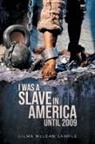Lilma Mclean Sample - I Was a Slave in America Until 2009