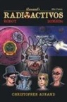 Christopher Aurand - Zombis Robot Radioactivos