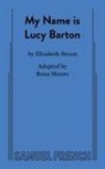 Rona Munro, Elizabeth Strout - My Name is Lucy Barton