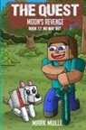 Mark Mulle - The Quest - Moon's Revenge Book 17