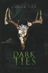 Logan Fox - Dark Ties