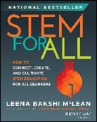 Leena Bakshi, Leena (Stem4real) Bakshi, Leena Bakshi McLean, Leena (Stem4real) Bakshi Mclean - Stem for All