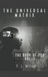 F. L. Willow - The Universal Matrix