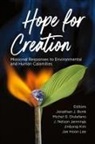 Jonathan J Bonk, Jonathan J. Bonk, Michel G Distefano, Michel G. Distefano, J Nelson Jennings, J. Nelson Jennings - Hope for Creation