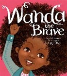 Sihle-Isipho Nontshokweni, Chantelle and Burgen Thorne - Wanda the Brave