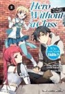 Shichio Kuzu, Akio Nanae, Yumehito Ueda - Hero Without a Class Volume 2: The Manga Companion