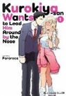 Pororoca, Pororoca Pororoca - Kurokiya-San Wants to Lead Him Around by the Nose Volume 1