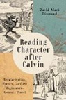 David Mark Diamond - Reading Character After Calvin