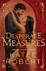 Katee Robert, Robert Katee - Desperate Measures