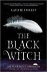 Laurie Forest - The Black Witch