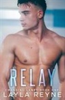 Layla Reyne - Relay