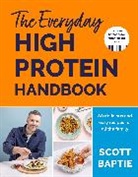Scott Baptie - The Everyday High Protein Handbook
