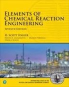 H. Fogler, H. Scott Fogler, Bryan R. Goldsmith, Eranda Nikolla, Nirala Singh - Elements of Chemical Reaction Engineering