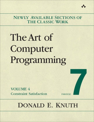 Donald Knuth, Donald E. Knuth - Art of Computer Programming, Volume 4, Fascicle 7, The: Constraint Satisfaction