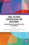 Stephen Camacho Haymes, Vladimir Camacho, Llewellyn Cornelius, Stephen Haymes - Land, Cultural Dispossession, and Resistance