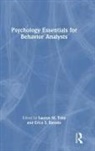 Lauryn M. Ranade Toby, Erica S. Ranade, Lauryn M. Toby - Psychology Essentials for Behavior Analysts