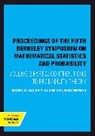 Lucien M. Neyman Le Cam, Lucien M. Le Cam, Jerzy Neyman, Neyman Jerzy - Proceedings of Fifth Berkeley Symposium on Mathematical Statistics