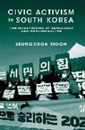 Seungsook Moon, Moon Seungsook - Civic Activism in South Korea