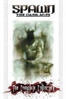Dan Abnett, Brian Holguin, Brian Holguin, Steve Niles, Steve Niles - Spawn the Dark Ages: The Complete Collection