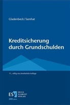 Gaberdiel, Martin Gladenbeck, Abbas Samhat, Abbas (Dr.) Samhat - Kreditsicherung durch Grundschulden