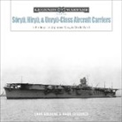 Lars Ahlberg, Hans Lengerer - S&#333;ry&#363;, Hiry&#363;, and Unry&#363;-Class Aircraft Carriers