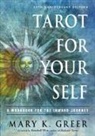 Mary K Greer, Mary K. Greer, Mary K. (Mary K. Greer) Greer - Tarot for Your Self