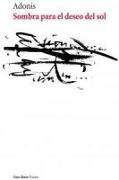 Adonis, Clara Janés - Sombra para el deseo del sol