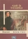 Alexis de Tocqueville - Democracy in America - Book Two