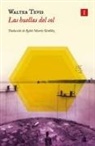Walter S Tevis - Huellas del Sol, Las