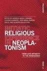 Luciano Albanese, Andreea-Maria Lemnaru, Giuseppe Muscolino, José Maria Zamora Calvo - Initiatic Religious Experience in Neoplatonism